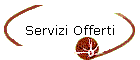 Servizi Offerti